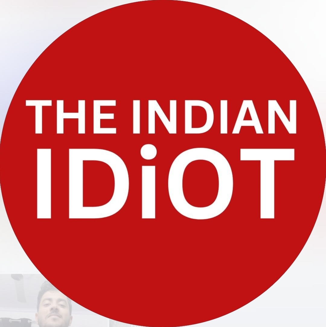 The Indian Idiot