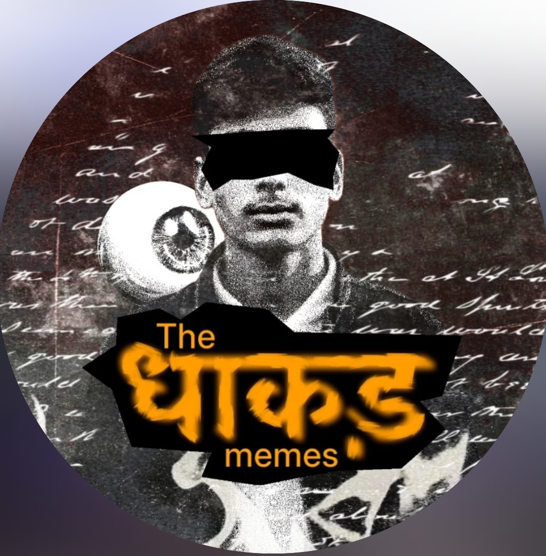 The Dhakad Memes